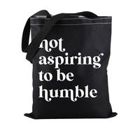 Women Empowerment Tote Bag Girl Power Feminist Gift Not Aspiring To Be Humble Tote Bag (Not Aspiring TOTE)