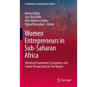Women Entrepreneurs in Sub-Saharan Africa : Historical Framework, Ecosystem, and Future Perspectives for the Region