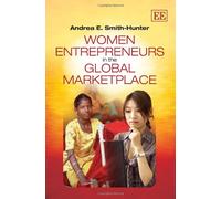 Women Entrepreneurs in the Global Marketplace