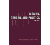 Women, Gender, and Politics: A Reader
