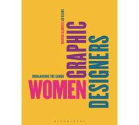Women Graphic Designers : Rebalancing the Canon