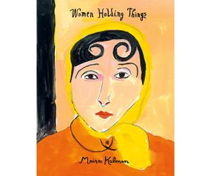 Women Holding Things.by Kalman New 9780062846679 Fast Free Shipping