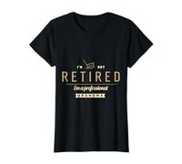 Women I'm Not Retired I'm A Professional Grandma T-Shirt