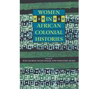 Women in African Colonial Histories