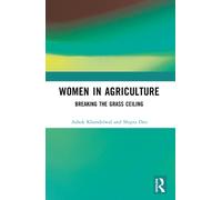 Women in Agriculture : Breaking the Grass Ceiling