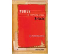Women in Contemporary Britain: An Introduction