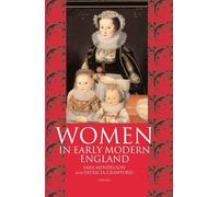 Women in Early Modern England 1550-1720
