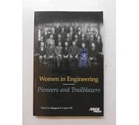 Women in Engineering: Pioneers and Trailblazers