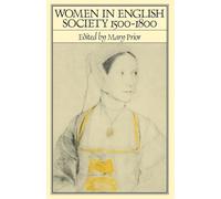 Women in English Society, 1500-1800