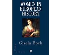 Women in European History (Making of Europe)