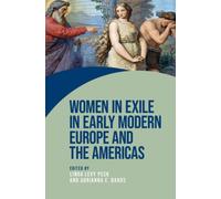 Women in Exile in Early Modern Europe and the Americas