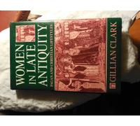 Women in Late Antiquity: Pagan and Christian Lifestyles