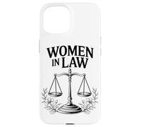 Women In Law Strong Legal Profession Attorney Lawyer Legal Case for iPhone 15