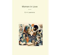 Women in Love (Classic Books)