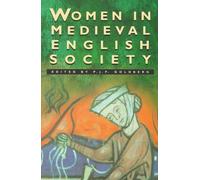 Women in Medieval English Society (Sutton history paperbacks)