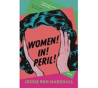 Women! In! Peril!