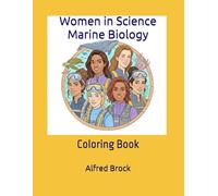 Women in Science Marine Biology: Coloring Book