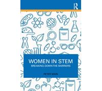 Women in STEM : Breaking down the barriers