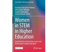 Women in STEM in Higher Education : Good Practices of Attraction, Access and Retainment in Higher Education