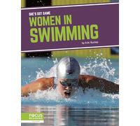 Women in Swimming (She’s Got Game)