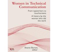 Women in Technical Communication: From typewriters to touchscreens: a history by the women who did the work