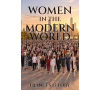 Women in the Modern World: Work, time and the next fifty years