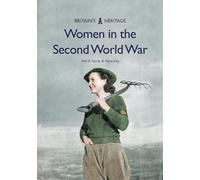 Women in the Second World War (Britain's Heritage)