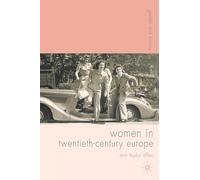 Women in Twentieth-Century Europe: 16 (Gender and History)