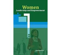 Women Leadership and Empowerment
