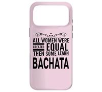 WOMEN LEARN BACHATA Latin Dancing Lover Statement Fun Design Case for iPhone 17 Pro Max