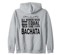 WOMEN LEARN BACHATA Latin Dancing Lover Statement Fun Design Zip Hoodie