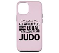 WOMEN LEARN JUDO Girl Japanese Martial Arts Funny Sensei Case for iPhone 12/12 Pro