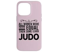 WOMEN LEARN JUDO Girl Japanese Martial Arts Funny Sensei Case for iPhone 14 Pro Max