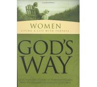 Women-Living a Life of Purpose... God's Way