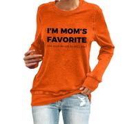 Women Long Sleeve Tops I'm Mom's Favorite She Told Me Not To Tell You Crewneck Loose Pullover(Orange, XXXL)