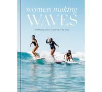Women Making Waves by Lara Einzig (Hardback Book)