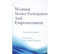 Women: Market Participation and Empowerment