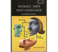 Women, Men and Language: A Sociolinguistic Account of Gender Differences in Language (Studies in Language and Linguistics)