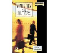 Women, Men and Politeness (Real Language Series)