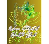 Women Mental Health Book: Self Help Journal for Moms - Cute Daily Notes That Truly Matter
