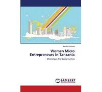 Women Micro Entrepreneurs In Tanzania: Challenges And Opportunities