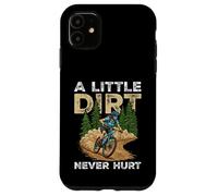 Women MTB A little dirt never hurt MTB lovers for girls Case for iPhone 11