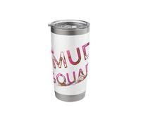 Women Mud Run Squad Girls Muddy Mudding Running Team ATV Stainless Steel Insulated Tumbler
