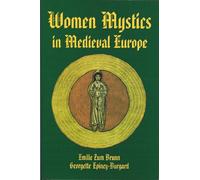 Women Mystics in Medieval Europe