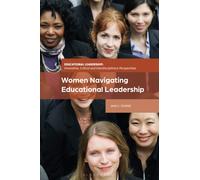 Women Navigating Educational Leadership