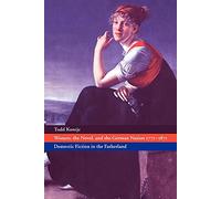 Women Novel German Nation 1771-1871: Domestic Fiction in the Fatherland (Cambridge Studies in German)