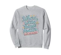 Women Nurse Pride Where Little Things Matter Design Sweatshirt