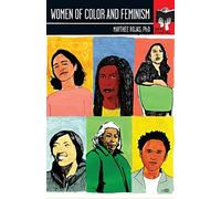 Women of Color and Feminism: Seal Studies (Seal Studies (Unnumbered))