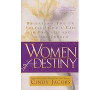 WOMEN OF DESTINY: Discovering God's Great Plan for Your Life
