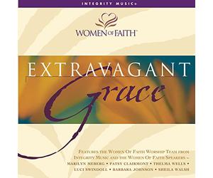Women of Faith - Extravagant Grace
